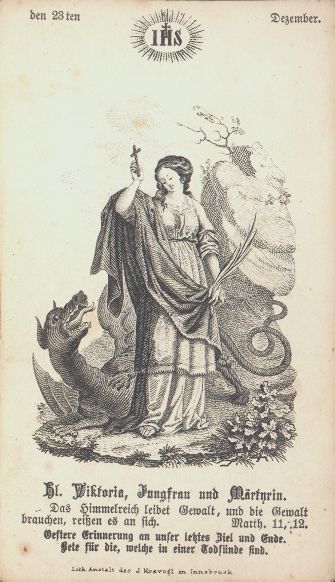 den 23ten Dezember. Hl. Viktoria, Jungfrau und Mrtyrin. -  Lith. Anstalt des J. Kravogl in Innsbruck